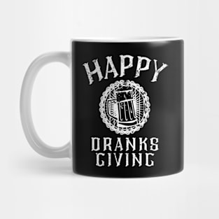 Funny Drinking Happy Dranksgiving Humor Mug
